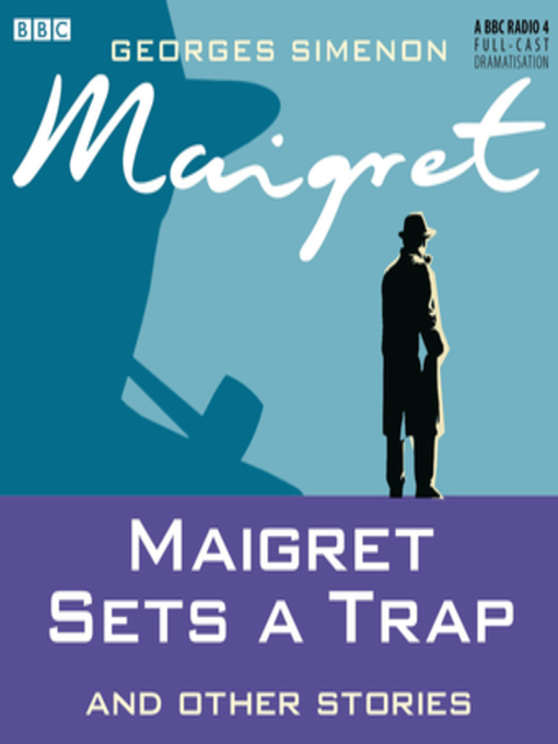 Title details for Maigret Sets a Trap & Other Stories by Georges Simenon - Available